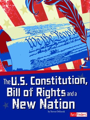 cover image of The U.S. Constitution, Bill of Rights, and a New Nation